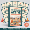 180 de Jocuri Active: bancă de jocuri clasificate după vârstă, obiectiv motric, intensitate, spațiu, număr de elevi și material